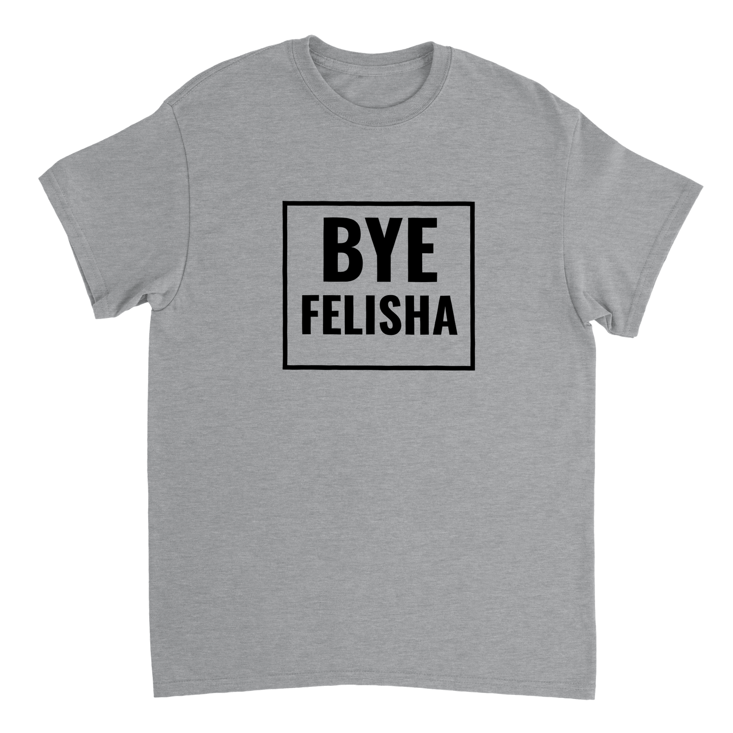 Bye Felisha T-Shirt Canvas Prints in Accrington Number Plates Accrington IntelliPix