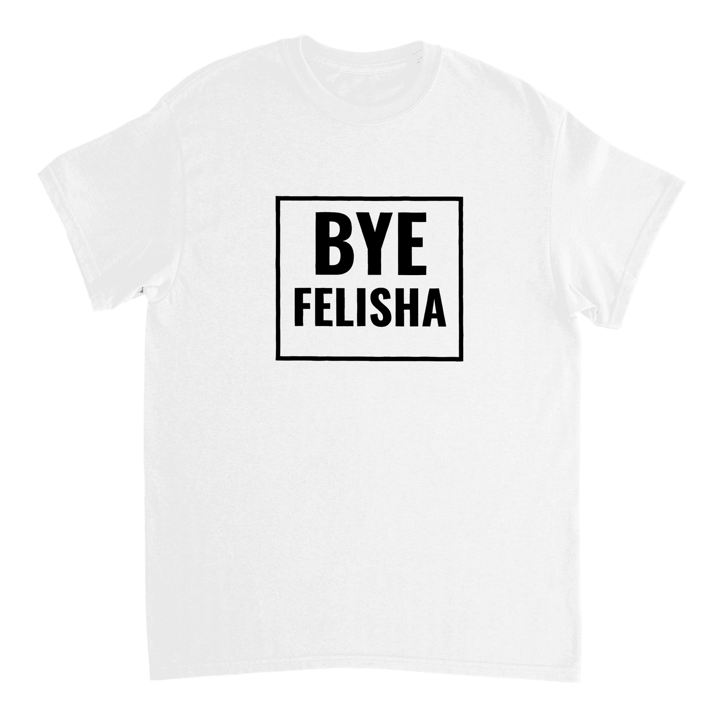 Bye Felisha T-Shirt Canvas Prints in Accrington Number Plates Accrington IntelliPix