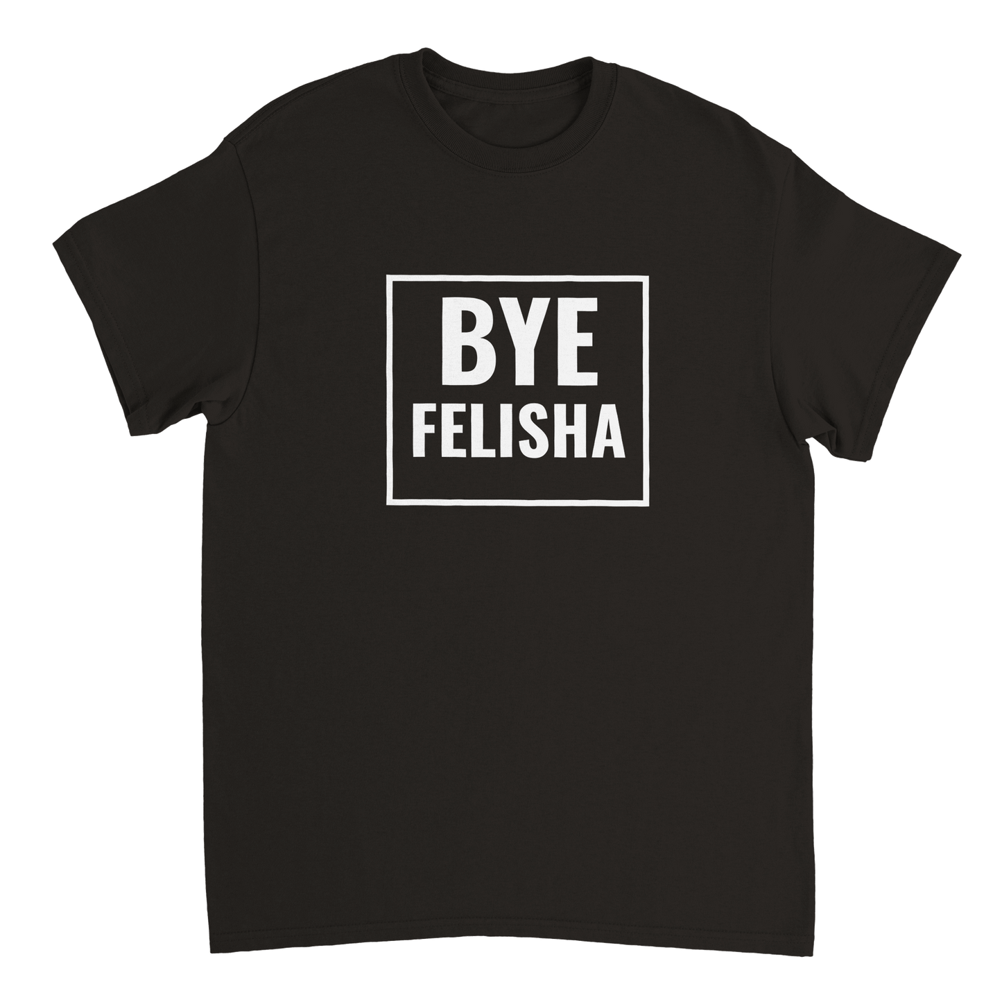 Bye Felisha T-Shirt Canvas Prints in Accrington Number Plates Accrington IntelliPix