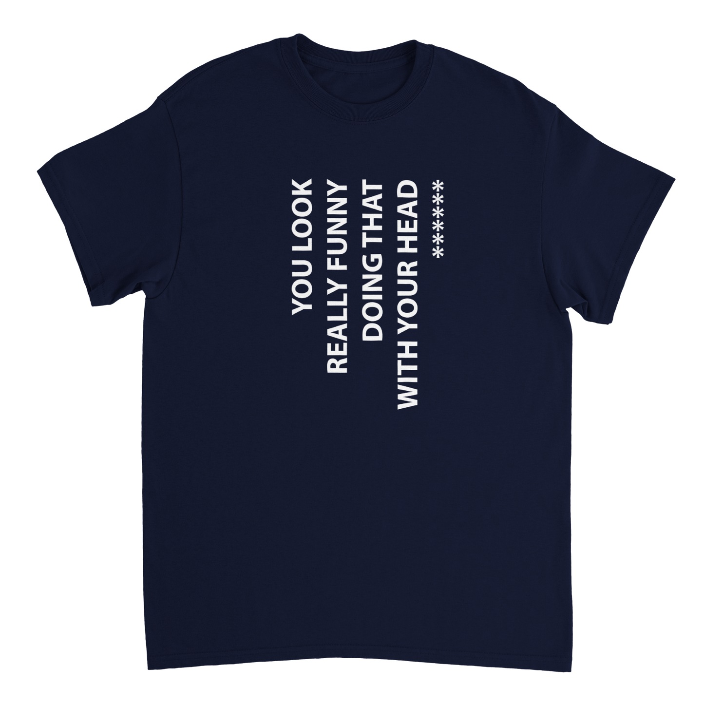 You Look Really Funny T Shirt Canvas Prints in Accrington Number Plates Accrington IntelliPix
