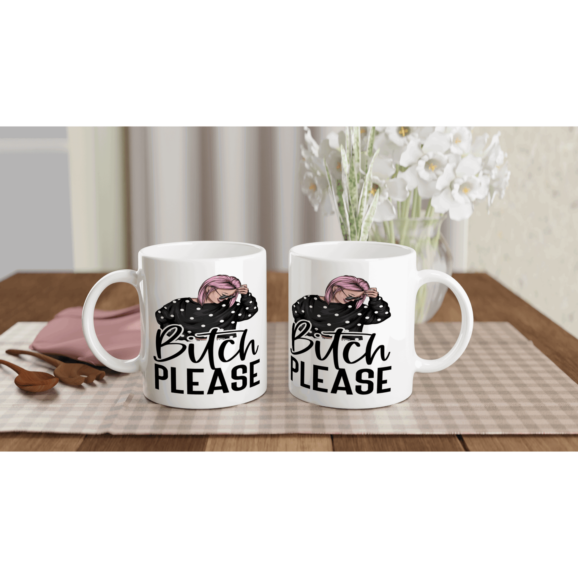 B*itch Please 11oz Mug Canvas Prints in Accrington Number Plates Accrington IntelliPix