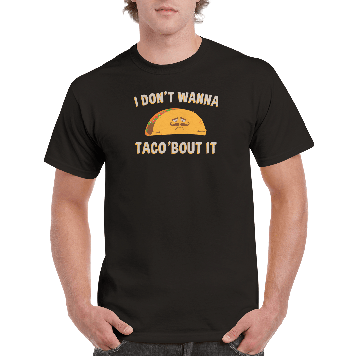 Don't Wanna Taco Bout It T Shirt Canvas Prints in Accrington Number Plates Accrington IntelliPix