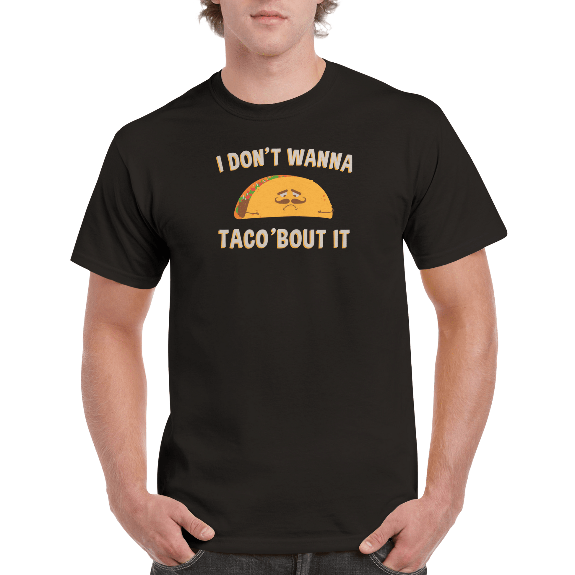 Don't Wanna Taco Bout It T Shirt Canvas Prints in Accrington Number Plates Accrington IntelliPix