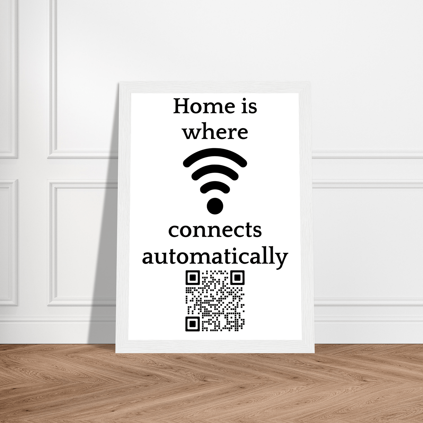 Home Is Where The WiFi Connects Automatically Wooden Framed Print Canvas Prints in Accrington Number Plates Accrington IntelliPix