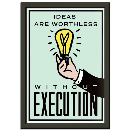 Ideas Are Worthless Without Execution Glossy Paper Metal Framed Poster Canvas Prints in Accrington Number Plates Accrington IntelliPix