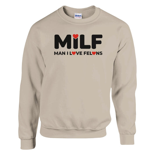MILF Man I Love Felons Sweatshirt Canvas Prints in Accrington Number Plates Accrington IntelliPix