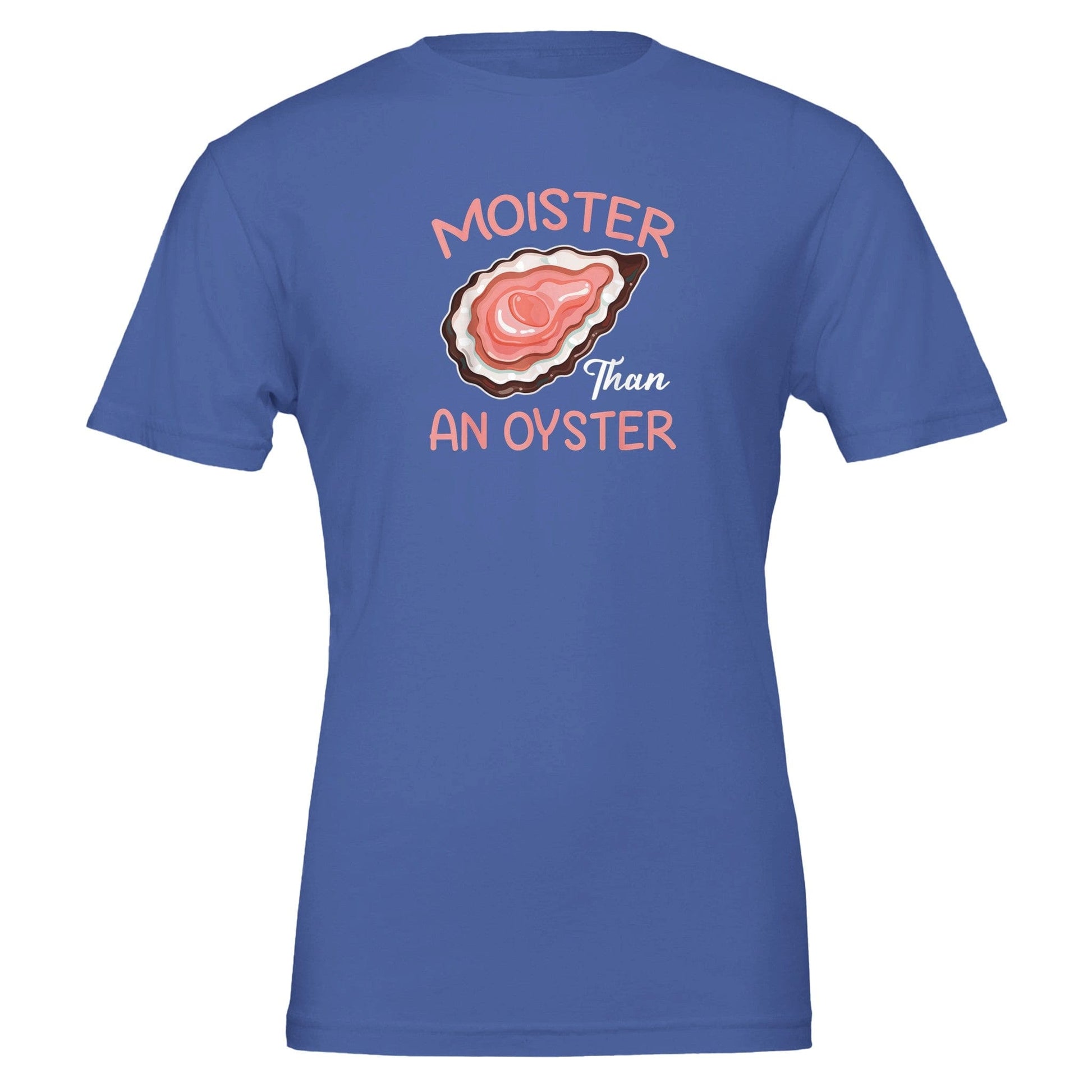 Moister Than An Oyster T-Shirt Canvas Prints in Accrington Number Plates Accrington IntelliPix