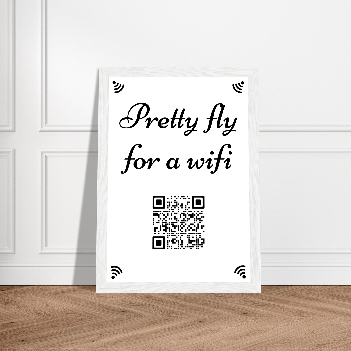 Pretty Fly For A WiFi Wooden Framed Print Canvas Prints in Accrington Number Plates Accrington IntelliPix