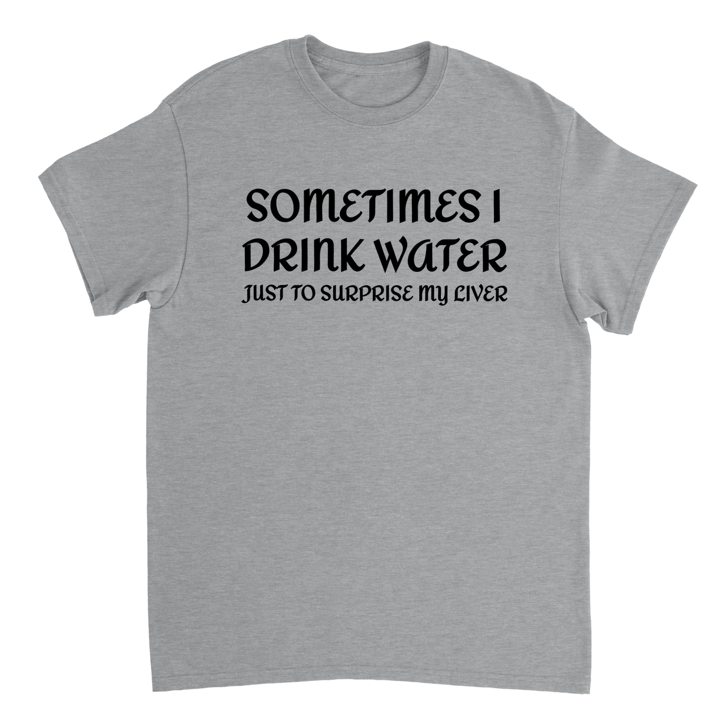 Sometimes I Drink Water T Shirt Canvas Prints in Accrington Number Plates Accrington IntelliPix