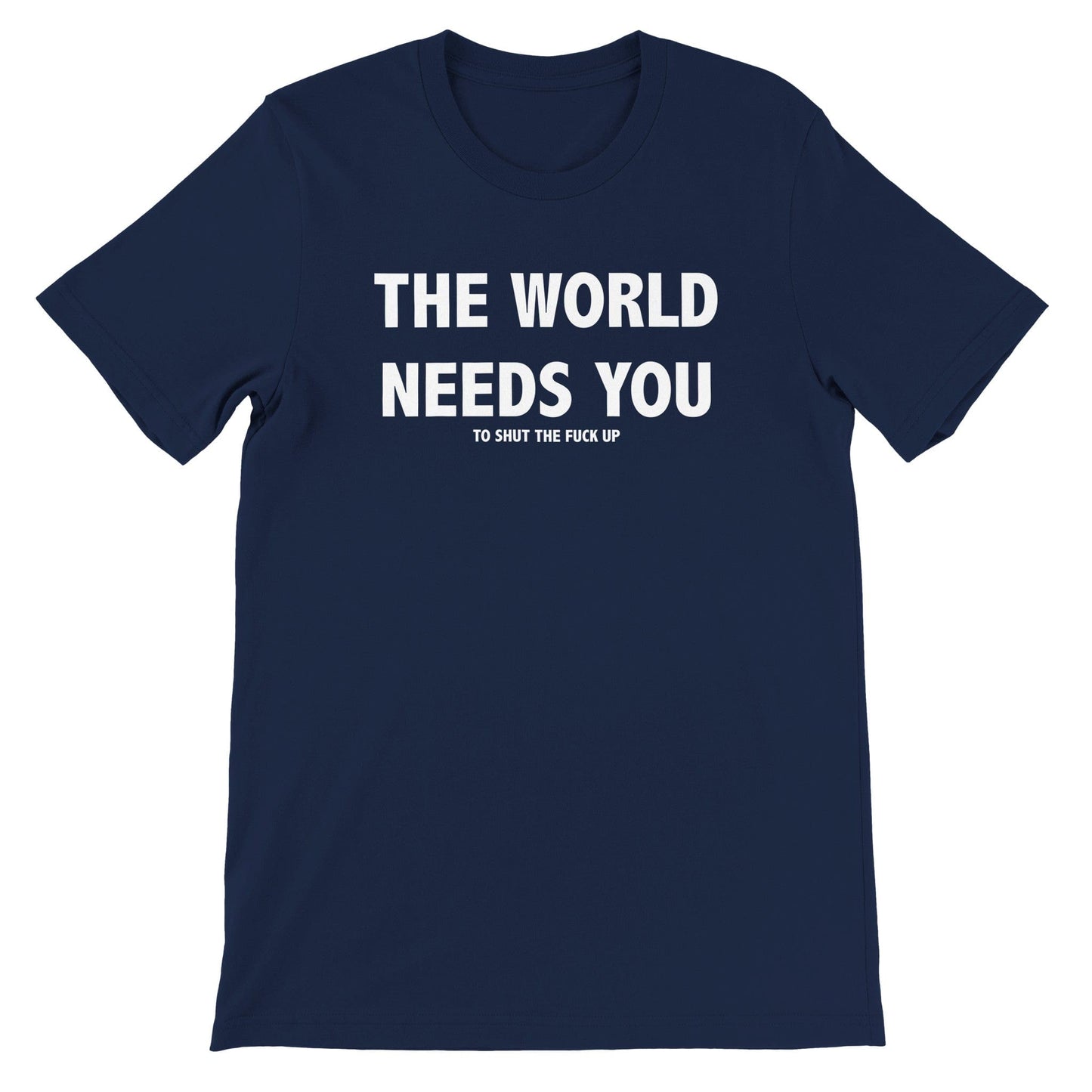 The World Needs You T-Shirt Canvas Prints in Accrington Number Plates Accrington IntelliPix